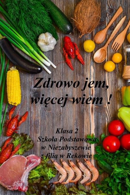 „Zdrowo jem, więcej wiem!”