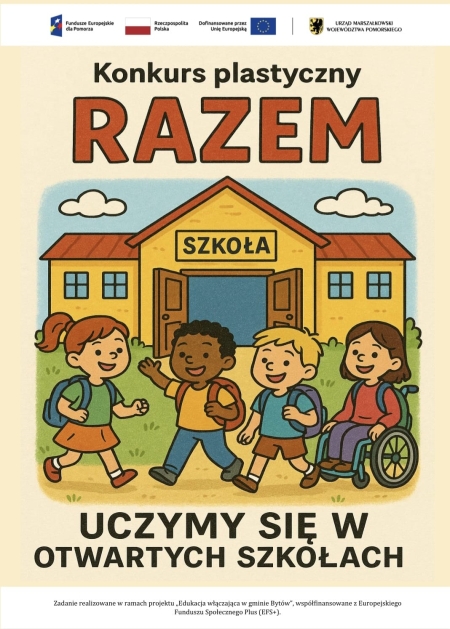  Konkurs plastyczny „RAZEM uczymy się w otwartych szkołach” 