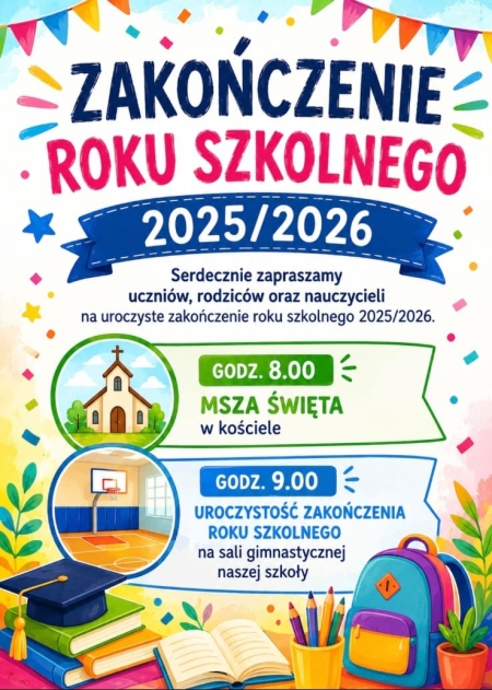 Zakończenie roku szkolnego 2025/2026